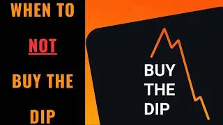 Thumbnail: When to NOT Buy The Dip