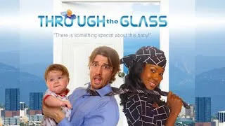Thumbnail: Through The Glass ( FULL MOVIE)