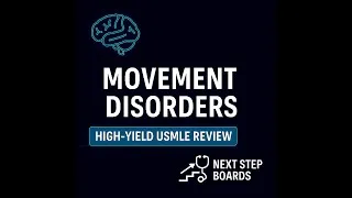 Thumbnail: High-Yield Movement Disorders: Parkinson’s, Huntington’s, and Tremors for Boards