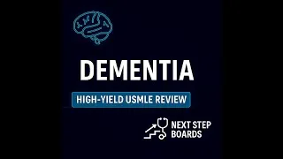 Thumbnail: Dementia Made Easy | High-Yield Review for Step 2 & Step 3