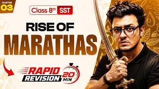 Thumbnail: Rise of Marathas | Class 8 SST Chapter 3 | Rapid Revision | 20 Minutes ⚡#sst #cbse #class8