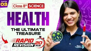Thumbnail: Health :The Ultimate Treasure 🧑🏻‍⚕️| Class 8 Science | Chapter 3 | Rapid Revision | 20 Minutes #cbse