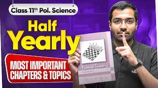 Thumbnail: Class 11th Political Science | Most Important Chapters & Topics for Half Yearly Exam 2026