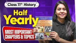 Thumbnail: Class 11th History | Most Important Chapters & Topics for Half Yearly Exam 2026 | Ayushi Ma'am