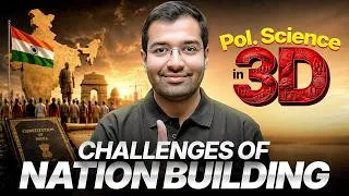 Thumbnail: Challenges of Nation Building Class 12th l Political Science in 3D l Siddharth Sir