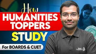 Thumbnail: How Humanities Toppers Study for Boards & CUET Exam 2027? 🤯| Class 12th Study Strategy