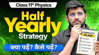 Thumbnail: Class 11th Physics Strategy: Half-Yearly का पूरा ROADMAP | CBSE Exam 2026-27 | Ravi Sir