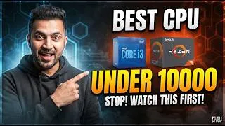 Thumbnail: Best Budget Processor Under 10000 in 2026 🔥 Don't Buy Before Watching!