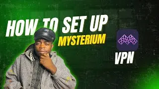 Thumbnail: How to set Up your Mysterium VPN The Right Way #securevpn #cheapvpn #mysteriumvpn