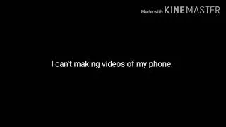 Thumbnail: I can't making videos of my phone