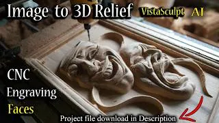 Thumbnail: CNC Engraving Faces/ Jpeg Image to 3D Relief with VistaSculpt AI