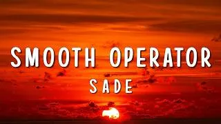 Thumbnail: Sade - Smooth Operator (Lyrics)