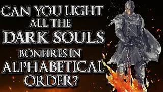 Thumbnail: Can You Light All Dark Souls Bonfires In Alphabetical Order?