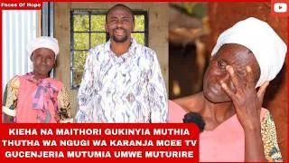 Thumbnail: KIEHA NA MAITHORI GUKINYIA MUTHIA THUTHA WA NGUGI WA KARANJA MCEETV GUCENJERIA MUTUMIA UMWE MUTURIRE