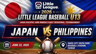 Thumbnail: Japan vs Philippines |2026 Little League Baseball U13 Asia Pacific & Middle East Regional Tournament