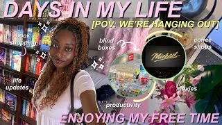Thumbnail: Fun + Chill Days in My Life | shopping, book haul, blind boxes, life updates, and just hanging out 😛