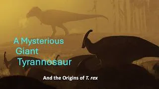Thumbnail: A Mysterious Giant Tyrannosaur From the Campanian of New Mexico