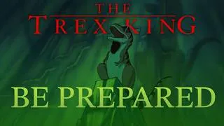 Thumbnail: The T-Rex King: Be Prepared