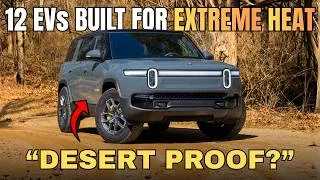 Thumbnail: 12 Electric Cars Built to Survive Extreme Heat — Best EVs for Hot Weather 2026