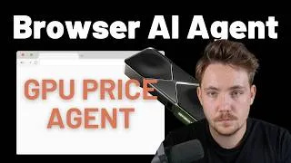 Thumbnail: I Built an AI Agent That Finds the Cheapest GPU Prices With Browser Automation