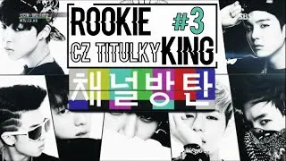 Thumbnail: BTS Rookie King CZ Ep3