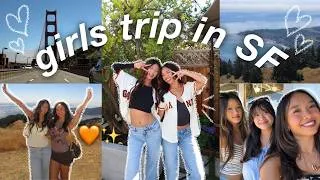 Thumbnail: GIRLS TRIP IN SF 🧡✨