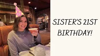 Thumbnail: SISTER'S 21ST BIRTHDAY