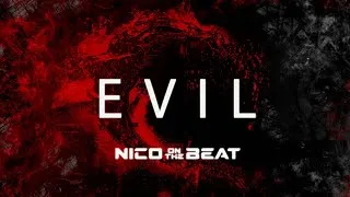 Thumbnail: Hard Trap Beat Dark Hip Hop Instrumental - "Evil" (Prod. Nico on the Beat)