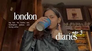 Thumbnail: london diaries ep 3 | big ben, london eye, and a cup of coffee