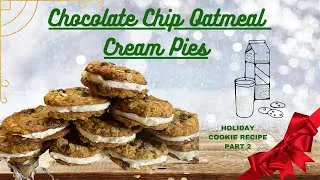 Thumbnail: CHOCOLATE CHIP OATMEAL CREAM PIES | Holiday Cookies | baking | easy baking recipe | easy cookies