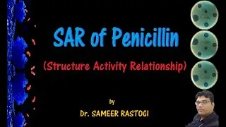 Thumbnail: SAR OF PENICILLIN| BETA LACTAM ANTIBIOTICS | MEDICINAL CHEMISTRY: GPAT| B PHARM|