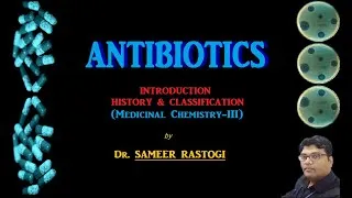 Thumbnail: ANTIBIOTICS:INTRODUCTION HISTORY & CLASSIFICATION| PCI | AIIMS| GPAT| DI EXAM| PHARMACIST EXAM