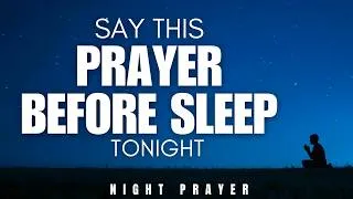 Thumbnail: Leave Your Burdens with God Before Sleep | Night Prayer