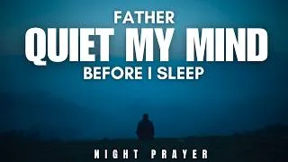 Thumbnail: Let God Quiet Your Thoughts Tonight | Night Prayer