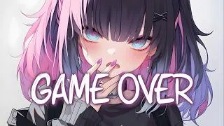 Thumbnail: 「Nightcore」 GAME OVER - Diana Goldberg ♡ (Lyrics)