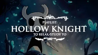 Thumbnail: Hollow Knight Music To Relax/Study To