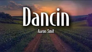 Thumbnail: Aaron Smith – Dancin (Lyrics) | Lost in the Rhythm