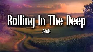 Thumbnail: Adele – Rolling In The Deep (Lyrics) | Heartbreak Turns to Power