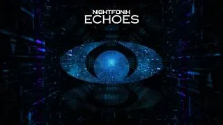 Thumbnail: Nightfonix - Echoes