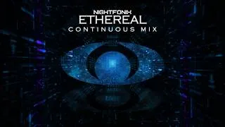 Thumbnail: Nightfonix - ETHEREAL Album [Continuous Mix]
