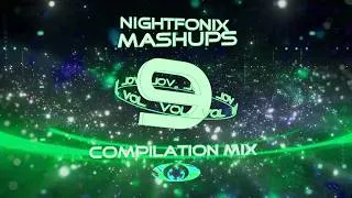 Thumbnail: Nightfonix Mashups Vol. IX Compilation Mix