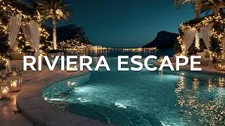 Thumbnail: Luxury Chillout Lounge 2026 | Riviera Escape & High-End Lifestyle Ambience Relaxation ✨