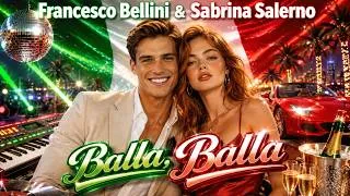 Thumbnail: 🔥 Balla, Balla ❤️ | Francesco Bellini & Sabrina Salerno | Best New Italo Disco 2026 🪩