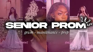 Thumbnail: PROM VLOG 2K25 | MAINTENANCE x grwm x makeup x etc. senior yr