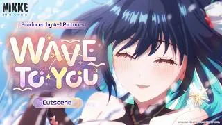 Thumbnail: Contains Spoilers -「WAVE TO YOU」Summer Cutscene Full Ver. | GODDESS OF VICTORY: NIKKE