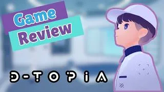Thumbnail: I Played D-Topia So You Don’t Have To!