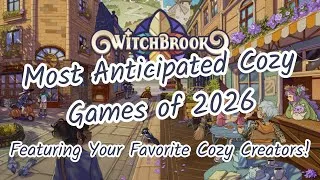 Thumbnail: The Most Anticipated Cozy Games of 2026! Chosen by Cozy Streamers!