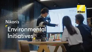 Thumbnail: Nikon’s Environmental Initiatives