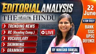 Thumbnail: The Hindu Editorial Analysis | 22 June 2026 | Nimisha Bansal | Vocab, Grammar, Reading + Skimming