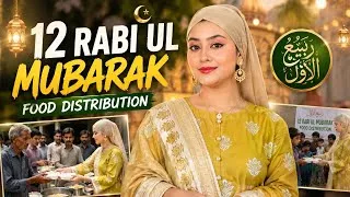 Thumbnail: 12 Rabi Ul Awal Food Distribution❤️||Jashn-e-Eid Milad-un-Nabi ﷺ ||Special Day Vlog|| Nimrah Haider 